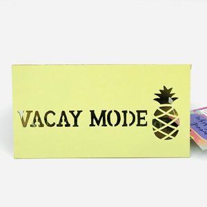 🍍5/$25🍍 Out of Office Weekend Vibes Desk Plaque